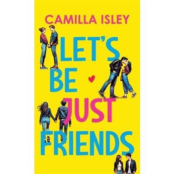 Let's Be Just Friends