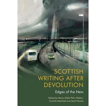 Scottish Writing After Devolution