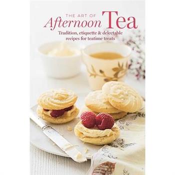 The Art of Afternoon Tea