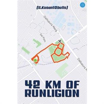 42 Km of Runligion
