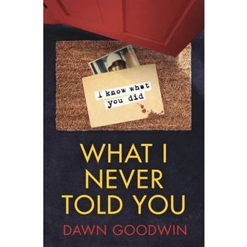 What I Never Told You