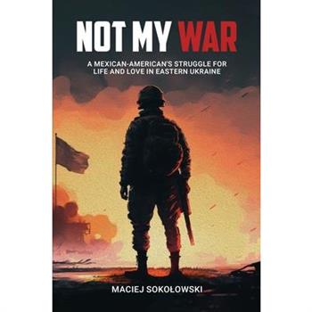 Not My War