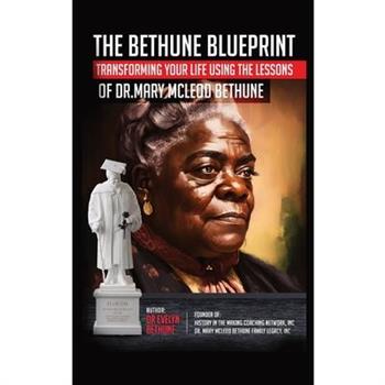 The Bethune Blueprint