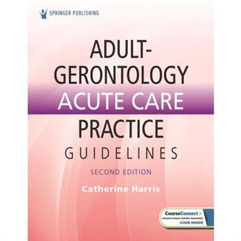 Adult-Gerontology Acute Care Practice Guidelines