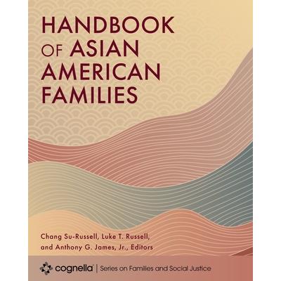 Handbook of Asian American Families