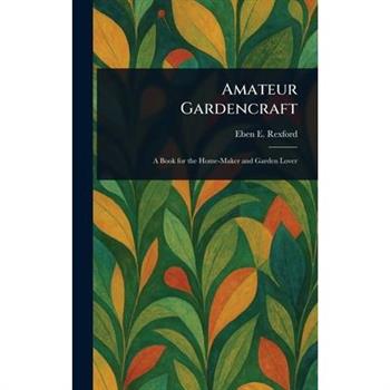 Amateur Gardencraft
