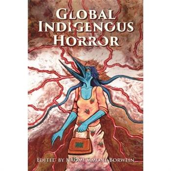 Global Indigenous Horror