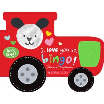 I Love You So, Bingo! (a Let’s Sing Board Book)