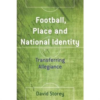 Football, Place and National Identity