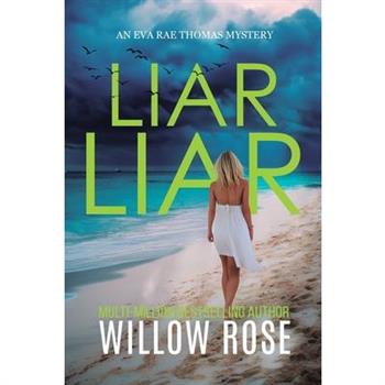 Liar Liar (Eva Rae Thomas FBI Mystery Book 19)