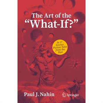 The Art of the What-If?