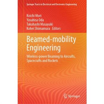 Beamed-Mobility Engineering