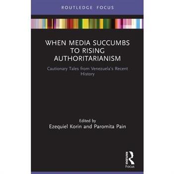 When Media Succumbs to Rising Authoritarianism