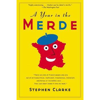 A Year in the Merde 巴黎，賽啦！