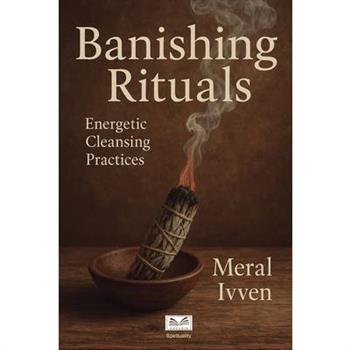 Banishing Rituals