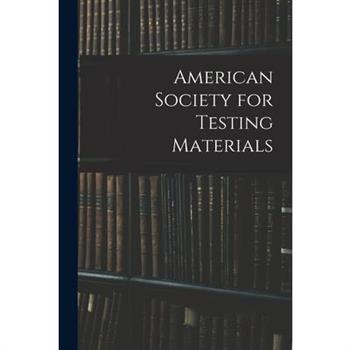 American Society for Testing Materials