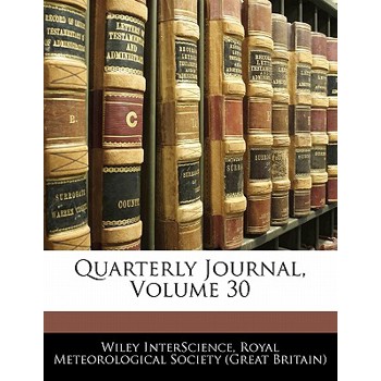 Quarterly Journal, Volume 30