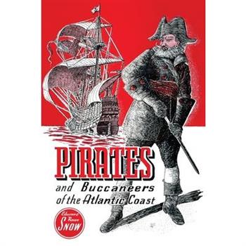 Pirates and Buccaneers of the Atlantic Coast