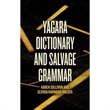 Yagara Dictionary and Salvage Grammar