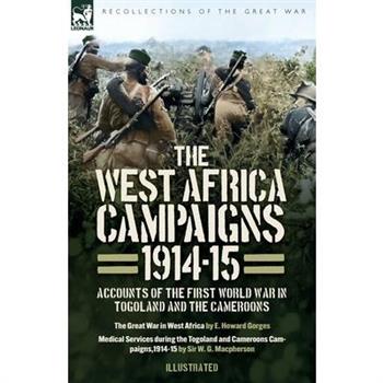 The West Africa Campaigns, 1914-15