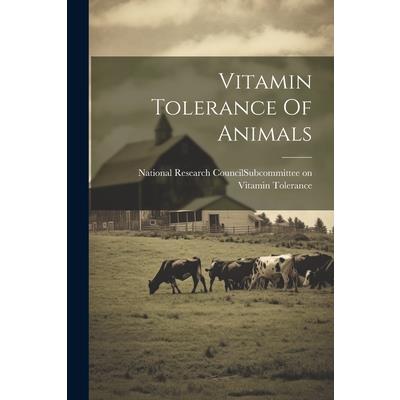 Vitamin Tolerance Of Animals