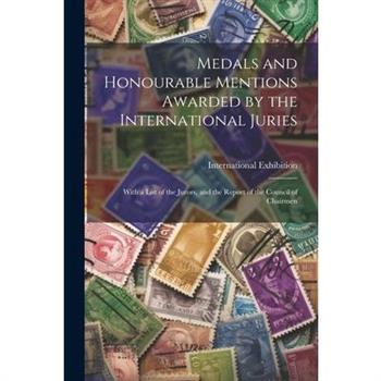 Medals and Honourable Mentions Awarded by the International Juries