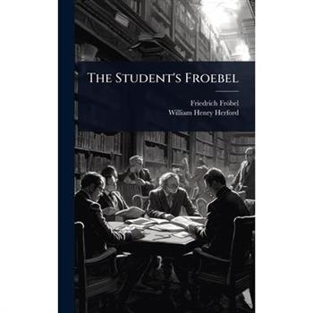 The Student’s Froebel