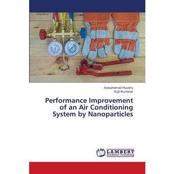 Performance Improvement of an Air Conditioning System by Nanoparticles