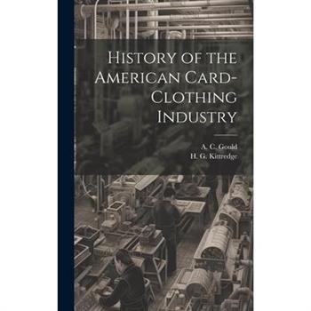 History of the American Card-Clothing Industry