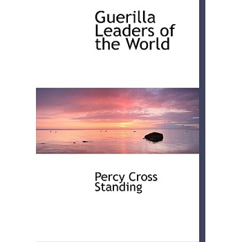 Guerilla Leaders of the World
