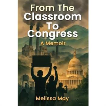 From the Classroom to Congress
