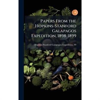 Papers From the Hopkins-Stanford Galapagos Expedition, 1898-1899