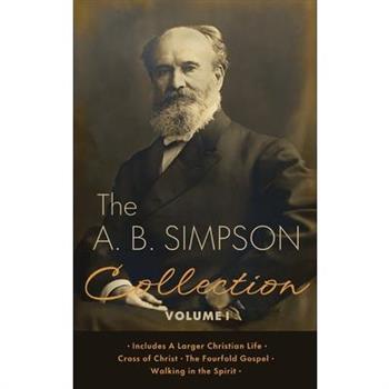 The A.B. Simpson Collection Volume 1