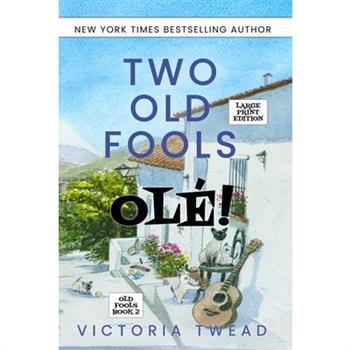 Two Old Fools - Ol矇! - LARGE PRINT