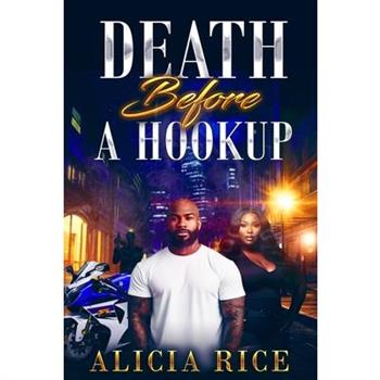 Death Before a Hookup
