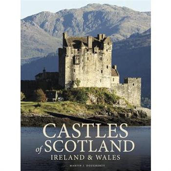 Castles of Scotland, Ireland & Wales
