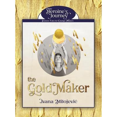 The Gold Maker