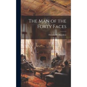 The Man of the Forty Faces