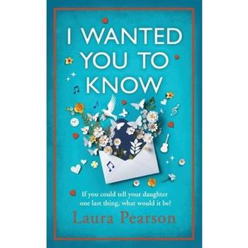 I Wanted You To Know