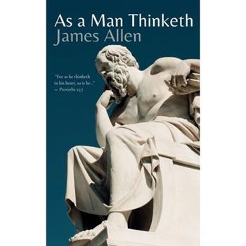 As a Man Thinketh