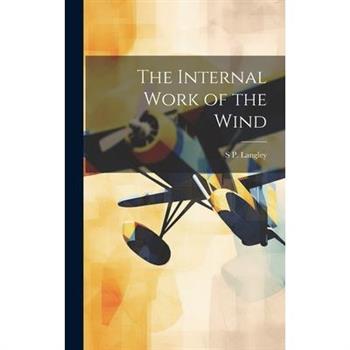 The Internal Work of the Wind