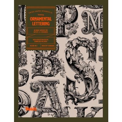 The Ornamental Lettering Reference Book