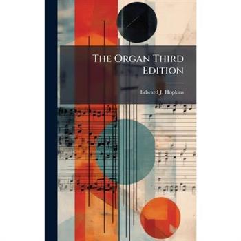 The Organ Third Edition