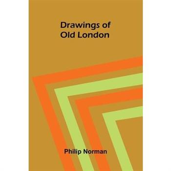 Drawings of Old London