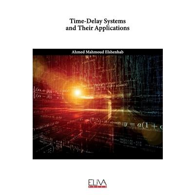 Time-Delay Systems and Their Applications