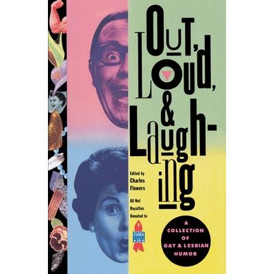 Out, Loud, & Laughing