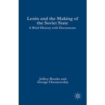 Lenin and the Making of the Soviet State