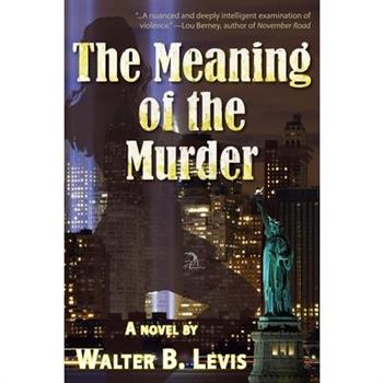 The Meaning of the Murder