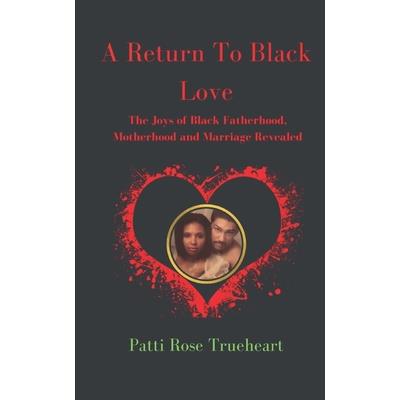 A Return to Black Love