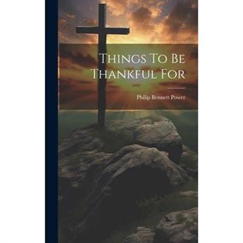 Things To Be Thankful For